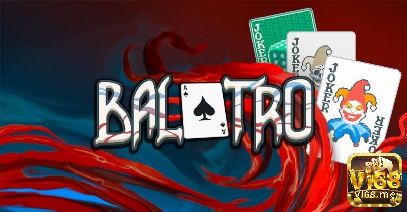 Game hay năm 2024 Balatro