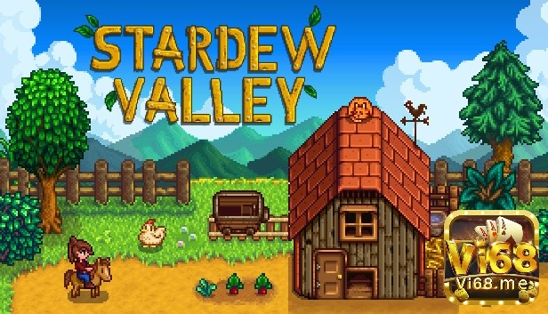 Stardew Valley - mô phỏng nông trại kinh điển đầy thư giãn